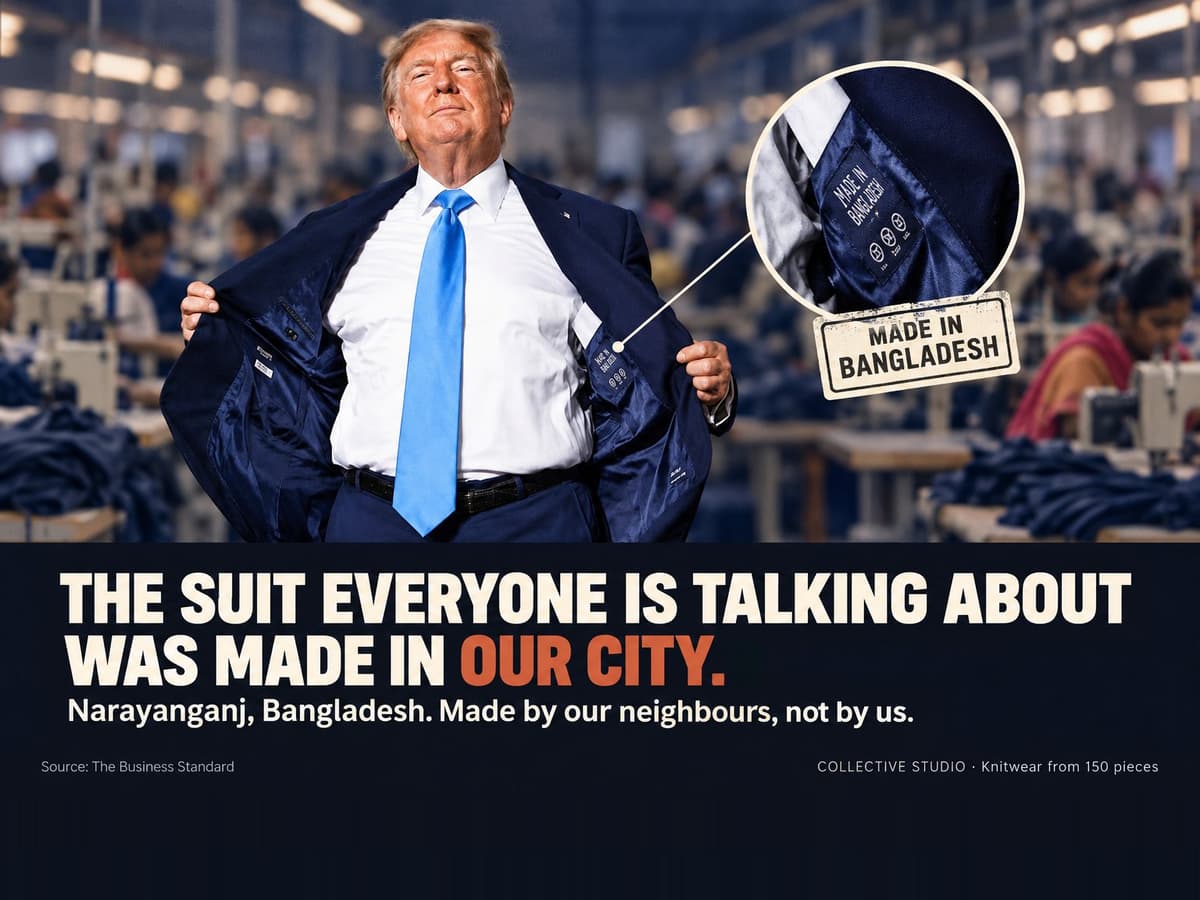 Illustration: a man in a navy suit and blue tie holds his jacket open in front of a garment factory floor, with a close-up of a Made in Bangladesh label and the headline: The suit everyone is talking about was made in our city.